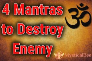 Destroy Enemy Mantras
