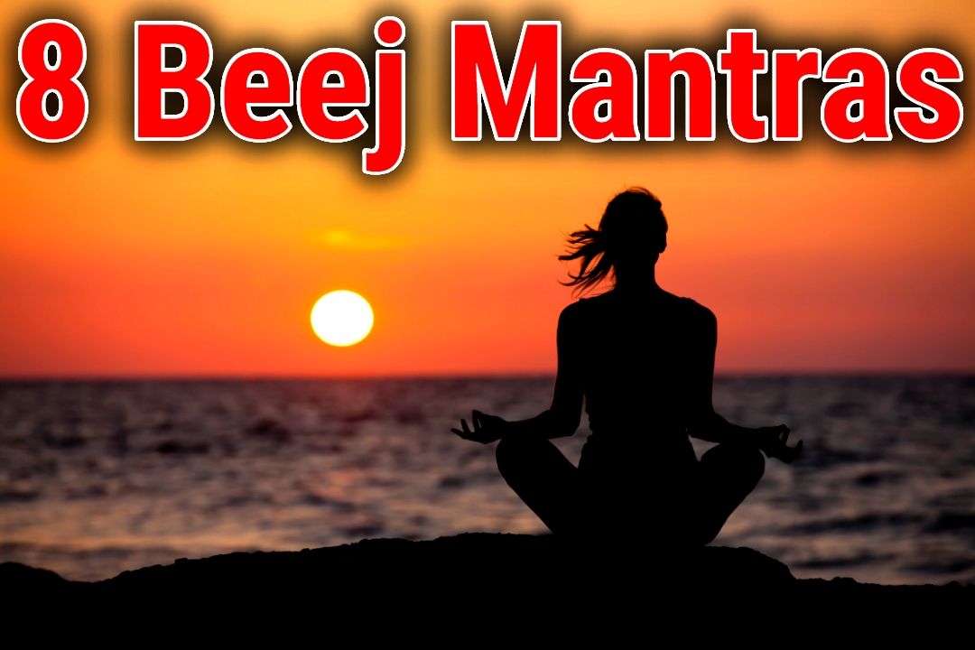 8 Beej Mantras