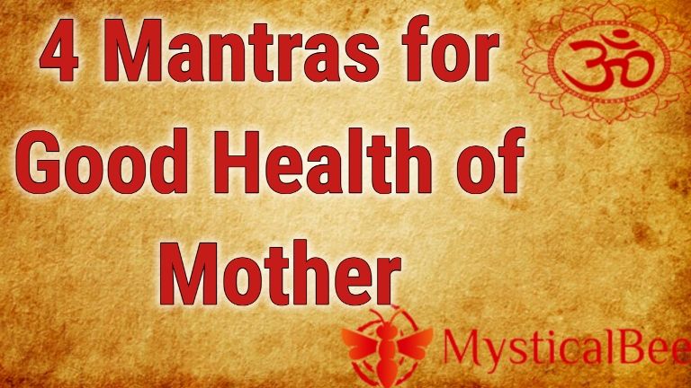 4 Mantras for Good Health of Mother
