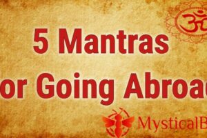 Mantras for Going Abroad