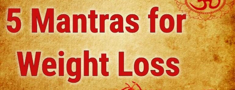 Mantras for Weight Loss