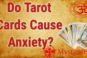 Do Tarot Cards Cause Anxiety
