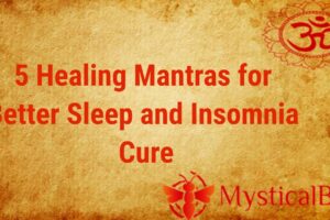 5 Healing Mantras for Better Sleep and Insomnia Cure